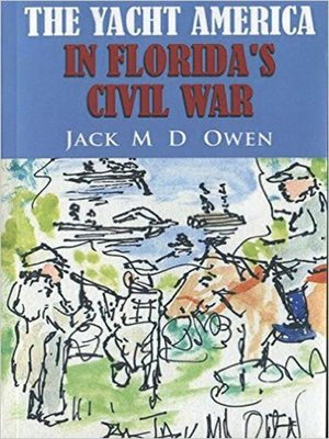 cover image of The Yacht America in Florida's Civil War